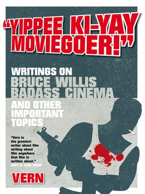 cover image of "Yippee Ki-Yay Moviegoer!"
